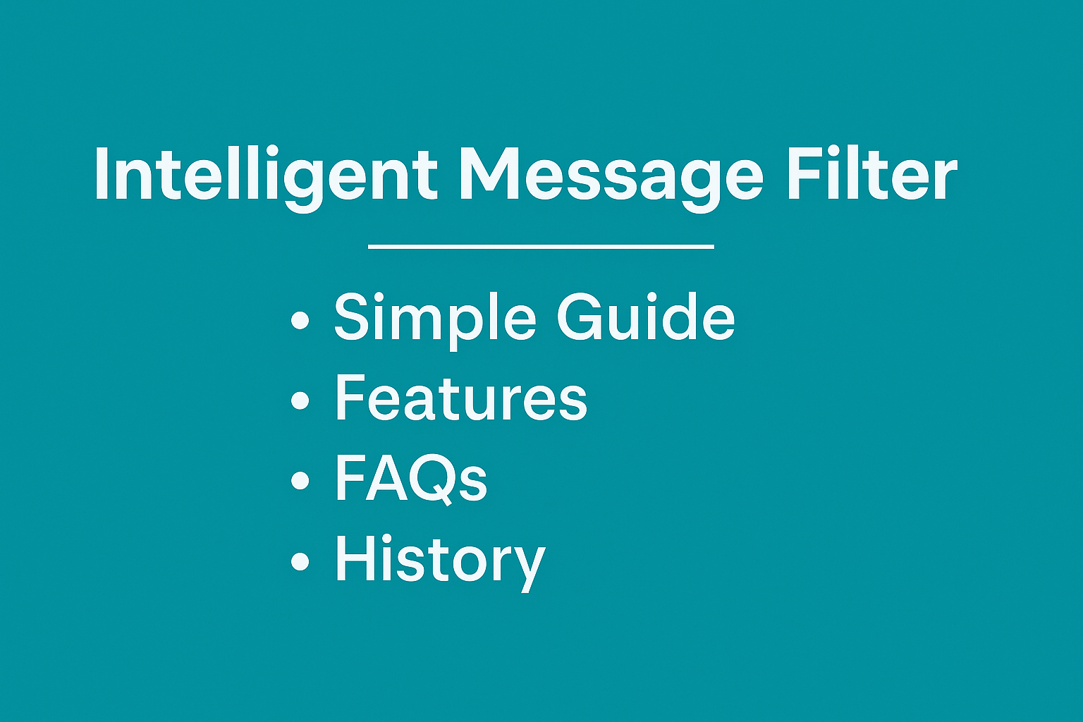 Intelligent Message Filter